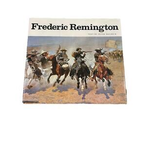 Frederic Remington : Paintings, Drawings, and Sculpture in the Amon Carter...